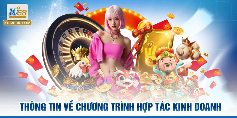 Thông tin về chương trình hợp tác kinh doanh